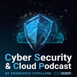 Podcast thumbnail for Cyber Security & Cloud Podcast
