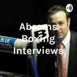 Podcast thumbnail for The Abrams Boxing show