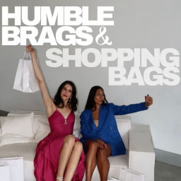 Podcast thumbnail for Humble Brags and Shopping Bags