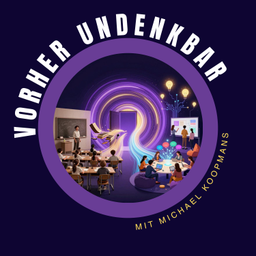 Podcast thumbnail for Vorher undenkbar