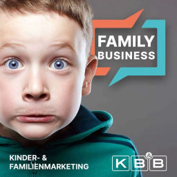 Podcast thumbnail for FAMILY BUSINESS - Marketing für Familien: Eltern, Kinder & Generation Next