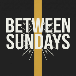 Podcast thumbnail for Between Sundays