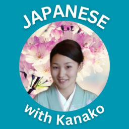 Podcast thumbnail for Japanese with Kanako