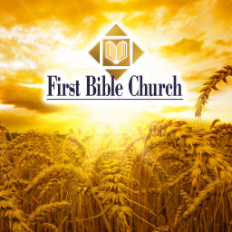 Podcast thumbnail for First Bible Church Messages