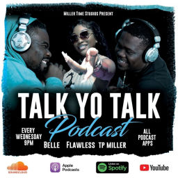 Podcast thumbnail for Talk Yo Talk