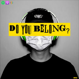 Podcast thumbnail for Do You Belong?