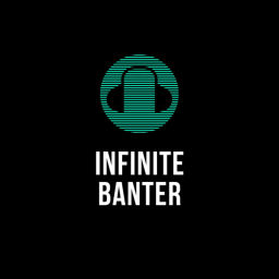 Podcast thumbnail for Infinite Banter