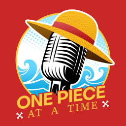 Podcast thumbnail for One Piece at a Time
