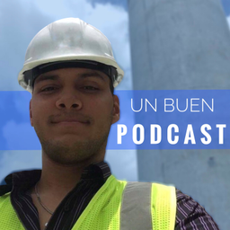 Podcast thumbnail for Un Buen Podcast