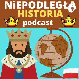 Podcast thumbnail for Niepodległa Historia