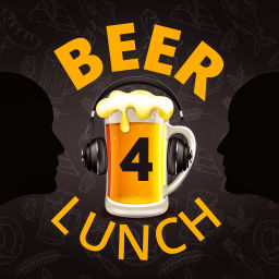 Podcast thumbnail for Beer 4 Lunch