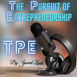 Podcast thumbnail for TPE | The Pursuit Of Entrepreneurship