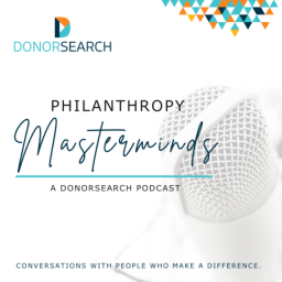 Podcast thumbnail for DonorSearch Philanthropy Masterminds