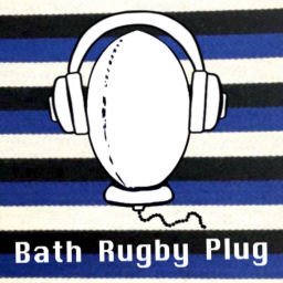 Podcast thumbnail for Bath Rugby Plug