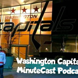 Podcast thumbnail for Wash Capitals MinuteCast w/Dan Holmi