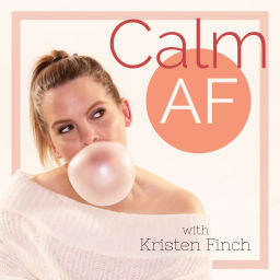 Podcast thumbnail for Calm AF