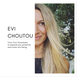 Podcast thumbnail for Evi Choutou - Train Your Awareness