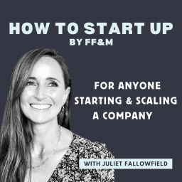 Podcast thumbnail for How To Start Up by FF&M