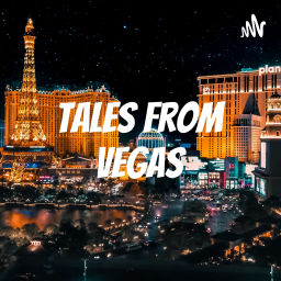 Podcast thumbnail for Tales From Vegas