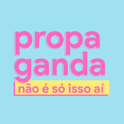 Podcast thumbnail for Propaganda não é só isso aí