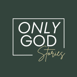 Podcast thumbnail for Only God Stories