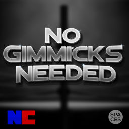 Podcast thumbnail for No Gimmicks Needed Podcast