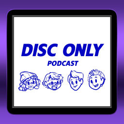 Podcast thumbnail for Disc Only