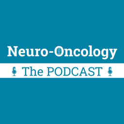 Podcast thumbnail for Neuro-Oncology: The Podcast