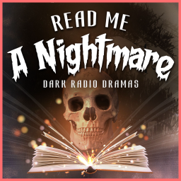 Podcast thumbnail for Read Me A Nightmare