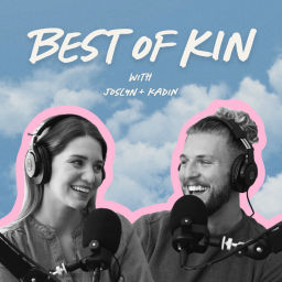 Podcast thumbnail for Best of Kin