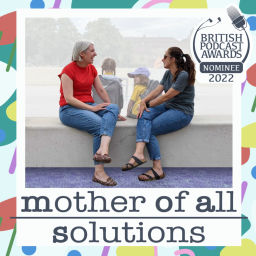 Podcast thumbnail for Mother of All Solutions