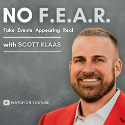 Podcast thumbnail for No F.E.A.R. (Fake Events Appearing Real)