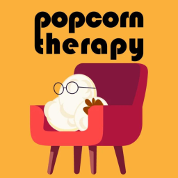 Podcast thumbnail for Popcorn Therapy
