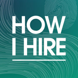 Podcast thumbnail for How I Hire