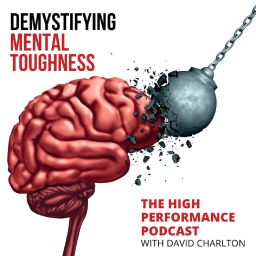 Podcast thumbnail for Demystifying Mental Toughness