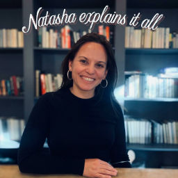 Podcast thumbnail for Natasha Explains It All