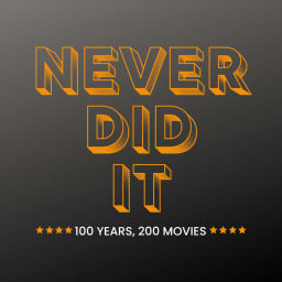 Podcast thumbnail for Never Did It