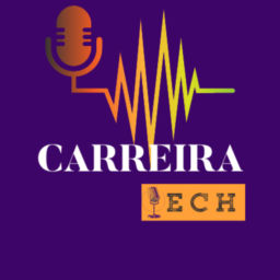 Podcast thumbnail for Carreira Tech