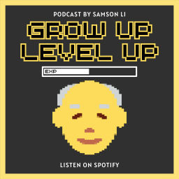 Podcast thumbnail for Grow Up Level Up