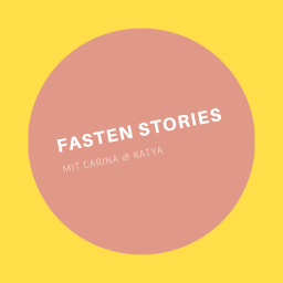 Podcast thumbnail for Fastenstories mit Carina & Katya