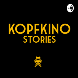 Podcast thumbnail for Kopfkino Stories