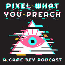 Podcast thumbnail for Pixel What You Preach