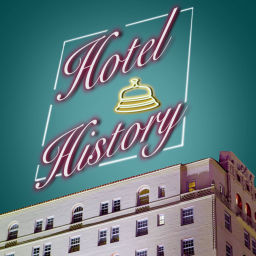 Podcast thumbnail for Hotel History
