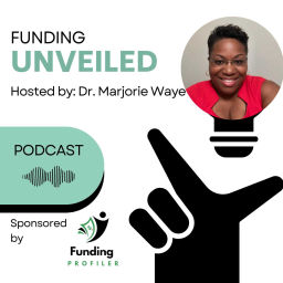 Podcast thumbnail for Funding Unveiled