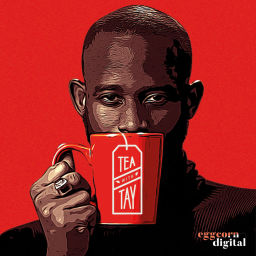 Podcast thumbnail for Tea With Tay Podcast