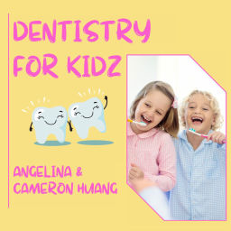 Podcast thumbnail for Dentistry for Kidz