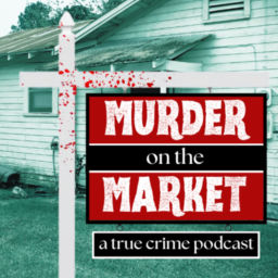 Podcast thumbnail for Murder on the Market