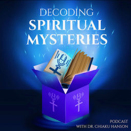 Podcast thumbnail for Decoding Spiritual Mysteries