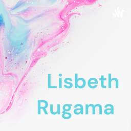 Podcast thumbnail for Lisbeth Rugama