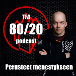 Podcast thumbnail for TFA 80/20 podcast